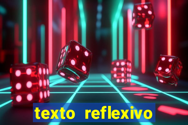 texto reflexivo sobre plantar e colher